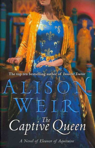 Captive Queen: A Novel of Eleanor of Aquitaine cover