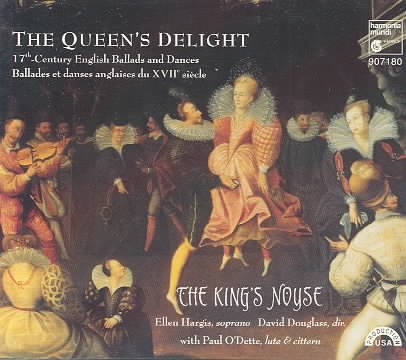 The Queen's Delight: 17th Century English Ballads & Dances cover