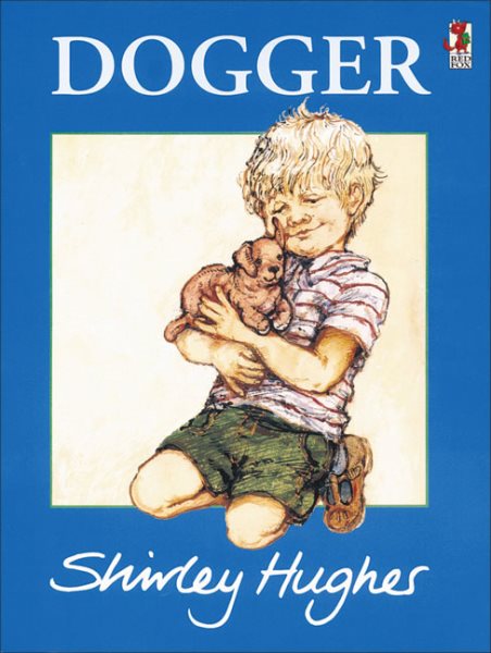 Dogger (Red Fox Picture Books)