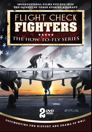 Flight Check Fighters: The How-to-Fly Series