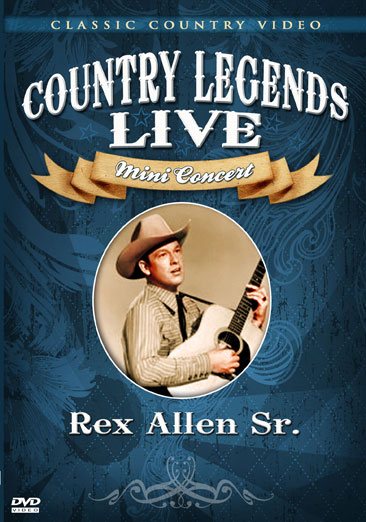 Rex Allen, Sr.: Country Legends Live Concert [DVD] cover