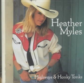 Highways And Honky Tonks