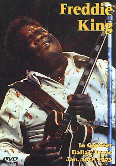 Freddie King - Dallas, Texas - January 20th, 1973