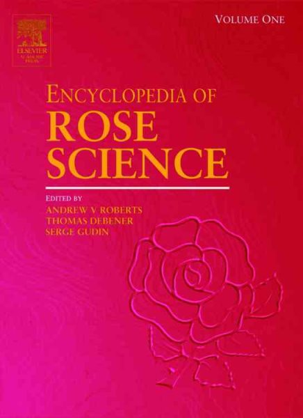 Encyclopedia of Rose Science cover