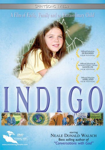 Indigo: A Film Of Faith, Family & An Extraordinary Child