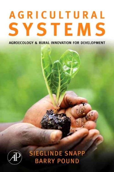 Agricultural Systems: Agroecology and Rural Innovation for Development cover