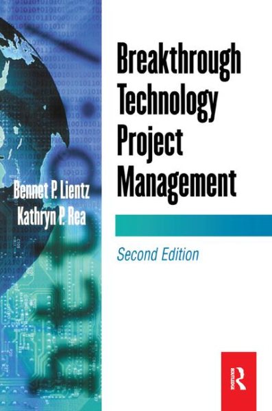 Breakthrough Technology Project Management, Second Edition (E-Business Solutions) cover