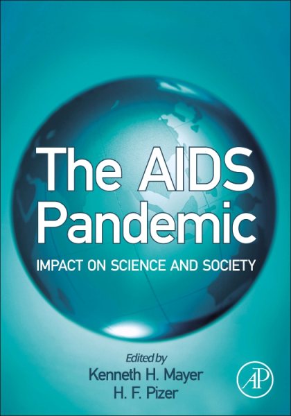 The AIDS Pandemic: Impact on Science and Society cover