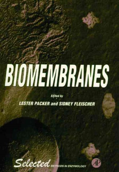 Biomembranes (Selected Methods in Enzymology) cover