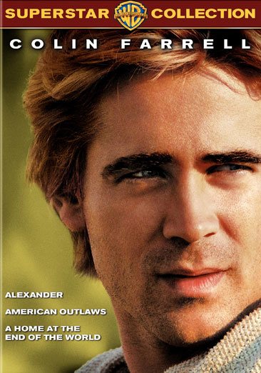 Superstar Collection: Colin Farrell (Alexander / American Outlaws / A Home at the End of the World)