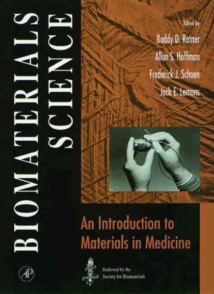 Biomaterials Science:: An Introduction to Materials in Medicine cover