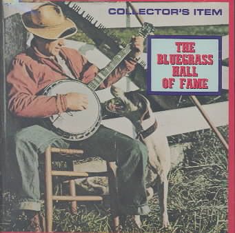 The Bluegrass Hall of Fame: Collector's Item cover