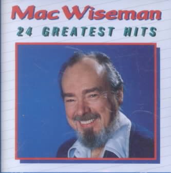 Mac Wiseman - 24 Greatest Hits cover
