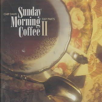Sunday Morning Coffee II: Day Parts cover