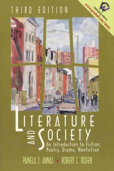 Literature and Society: An Introduction to Fiction, Poetry, Drama, Nonfiction (3rd Edition) cover