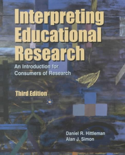 Interpreting Educational Research: An Introduction for Consumers of Research (3rd Edition) cover