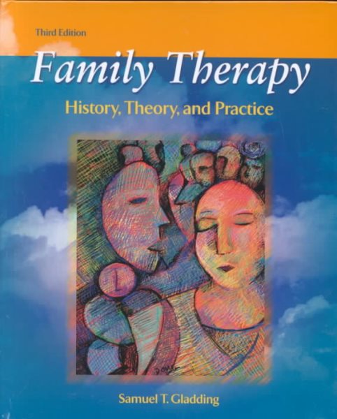 Family Therapy: History, Theory, and Practice (3rd Edition) cover