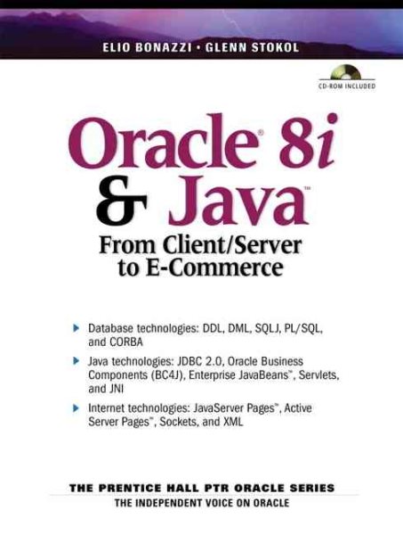 Oracle 8i and Java: From Client Server to E-Commerce