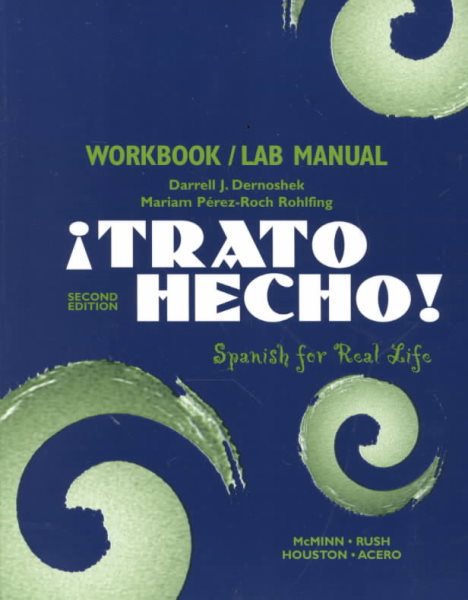 Trato Hecho : Spanish for Real Life (Workbook/Lab Manual)
