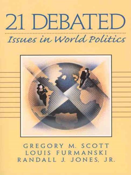 21 Debated: Issues in World Politics cover