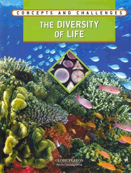 GLOBE FEARON CONCEPTS AND CHALLENGES DIVERSITY OF LIFE MODULE STUDENT EDITION 2004 cover