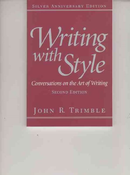 Writing with Style: Conversations on the Art of Writing (2nd Edition) cover