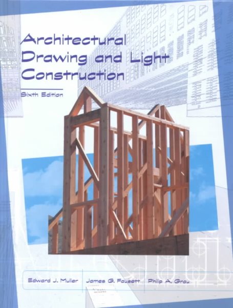 Architectural Drawing and Light Construction (6th Edition) cover