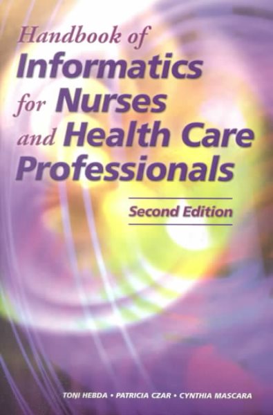 Handbook of Informatics for Nurses and Health Care Professionals (2nd Edition) cover