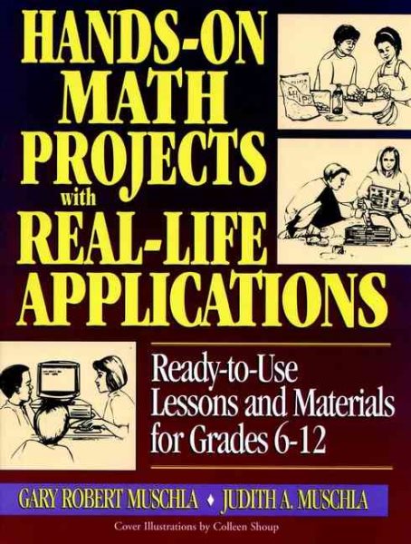 Hands-On Math Projects with Real-Life Applications: Ready-to-Use Lessons and Materials for Grades 6-12 (J-B Ed: Hands On)