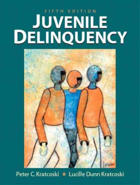 Juvenile Delinquency (5th Edition) cover