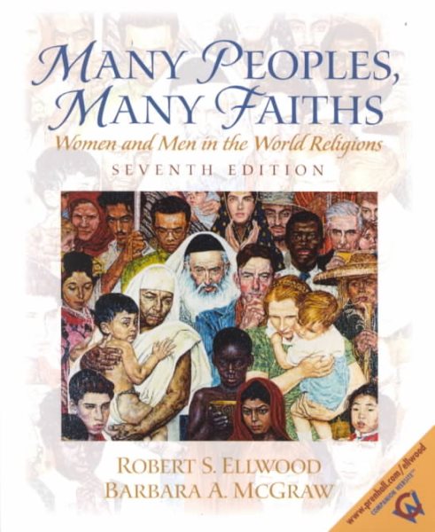 Many Peoples, Many Faiths: Women and Men in the World Religions (7th Edition) cover