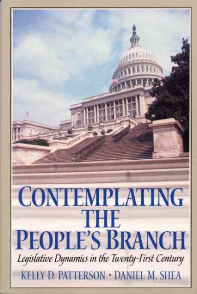 Contemplating the People's Branch: Legislative Dynamics in the Twenty First Century cover
