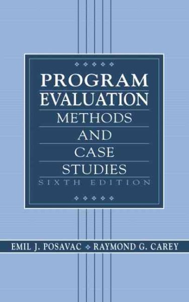 Program Evaluation: Methods and Case Studies (6th Edition)