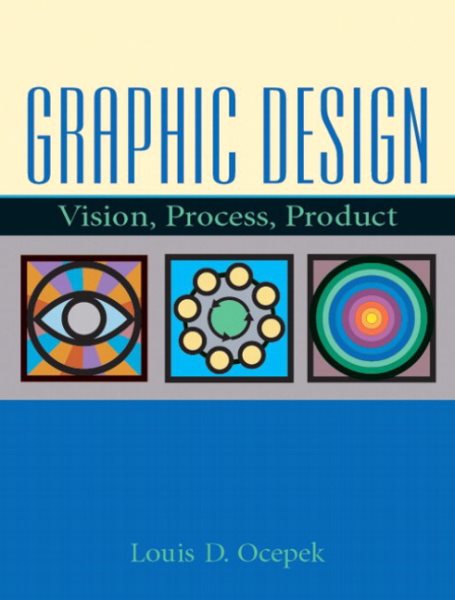 Graphic Design: Vision, Process, Product cover