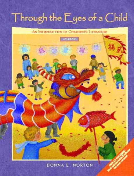 Through the Eyes of a Child: An Introduction to Children's Literature (6th Edition) cover