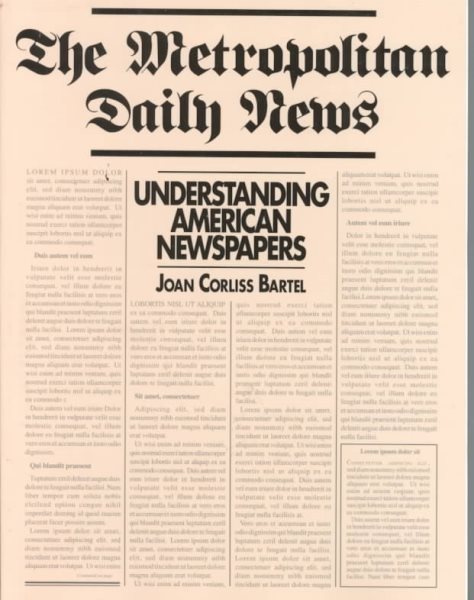 The Metropolitan Daily News: Understanding American Newspapers cover