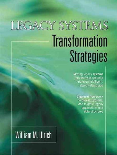 Legacy Systems: Transformation Strategies cover