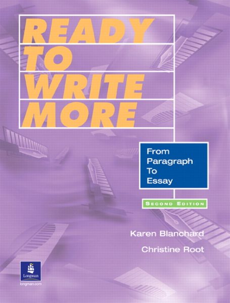 Ready to Write More:  From Paragraph to Essay