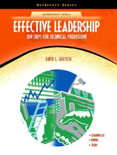 Effective Leadership: Ten Steps for Technical Professions (NetEffect Series) cover