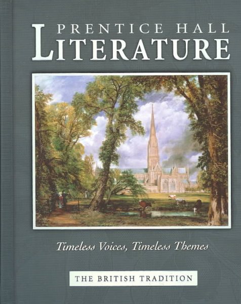 PRENTICE HALL LITERATURE:TIMELESS VOICES TIMELESS THEMES 7E SE GR 12    2002C