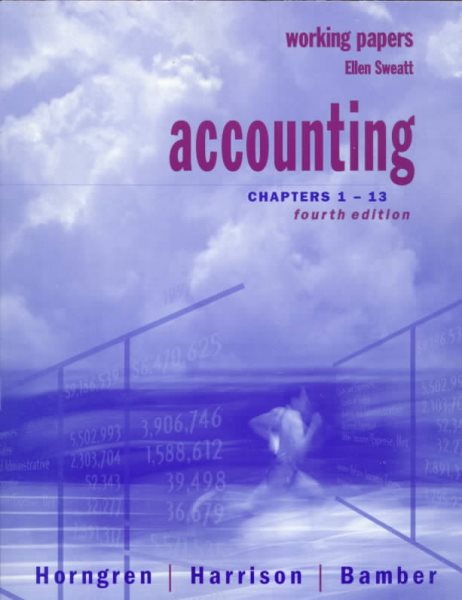Accounting: Chapters 1-13 : Working Papers