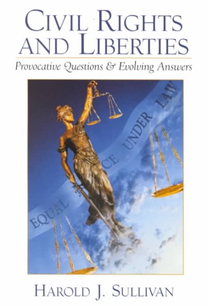 Civil Rights and Liberties: Provocative Questions and Evolving Answers cover