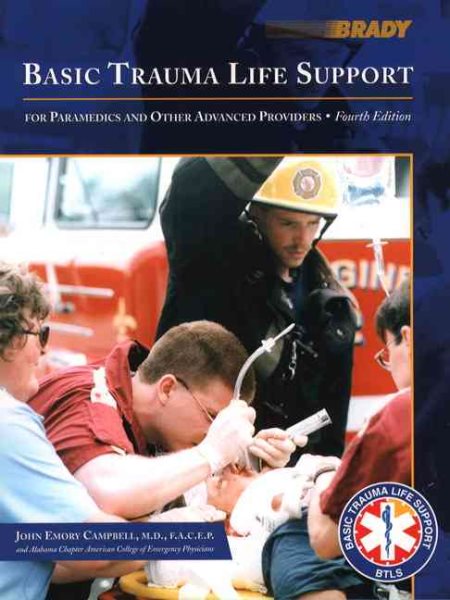 Basic Trauma Life Support for Paramedics and Other Advanced Providers (4th Edition) cover