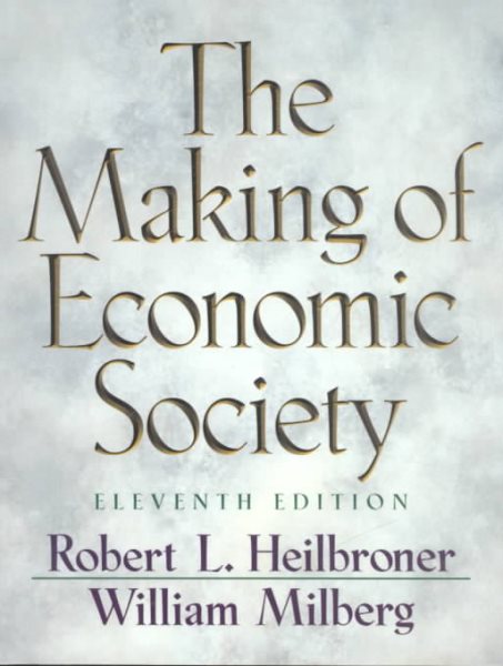 The Making of Economic Society (11th Edition) cover