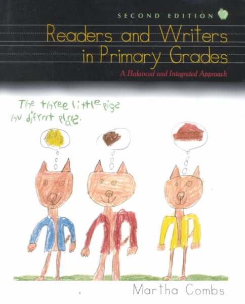 Readers and Writers in the Primary Grades: A Balanced and Integrated Approach (2nd Edition) cover
