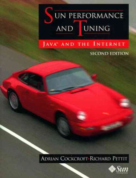 Sun Performance and Tuning: Java and the Internet (2nd Edition) cover
