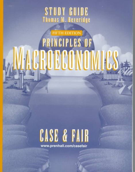 Principles of Macroeconomics: Study Guide