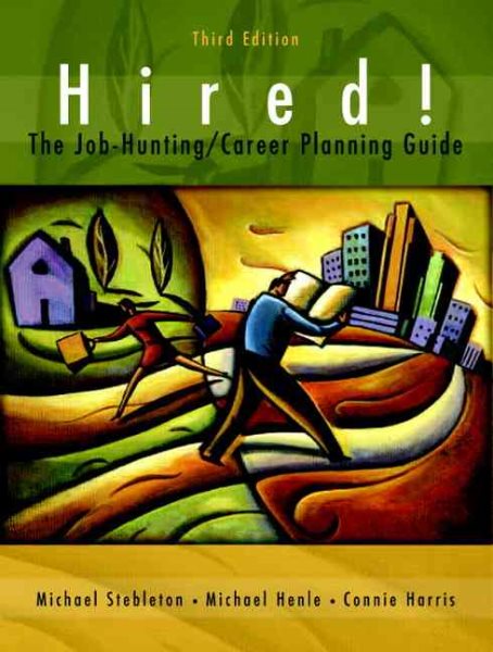 Hired! The Job-Hunting Career-Planning Guide cover