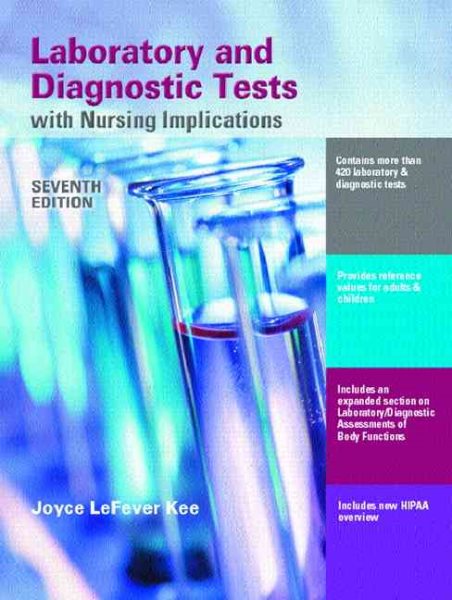 Laboratory And Diagnostic Tests with Nursing Applications cover