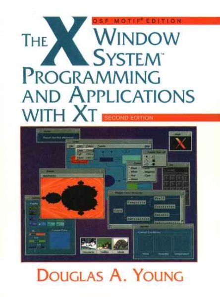 The X Window System: Programming and Applications with Xt, OSF/Motif cover